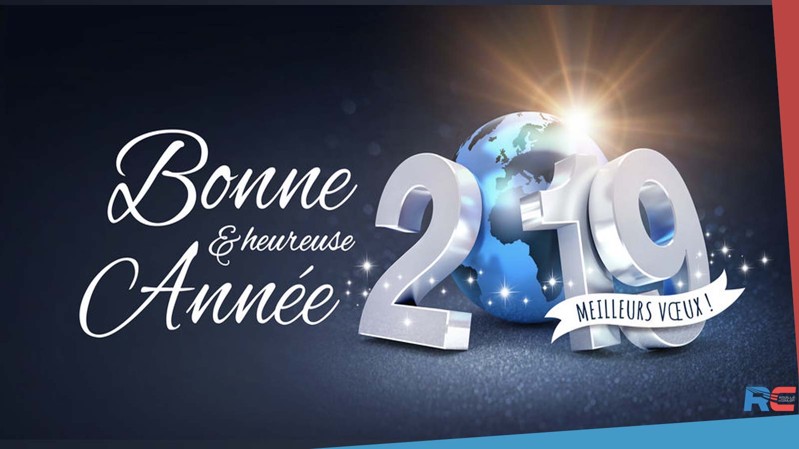  Nous vous souhaitons une excellente année 2019